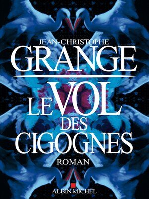 cover image of Le Vol des cigognes